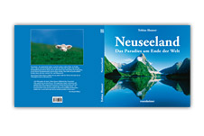 Neuseeland - Das Paradies am Ende der Welt
